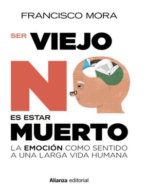 cover image of Ser viejo no es estar muerto